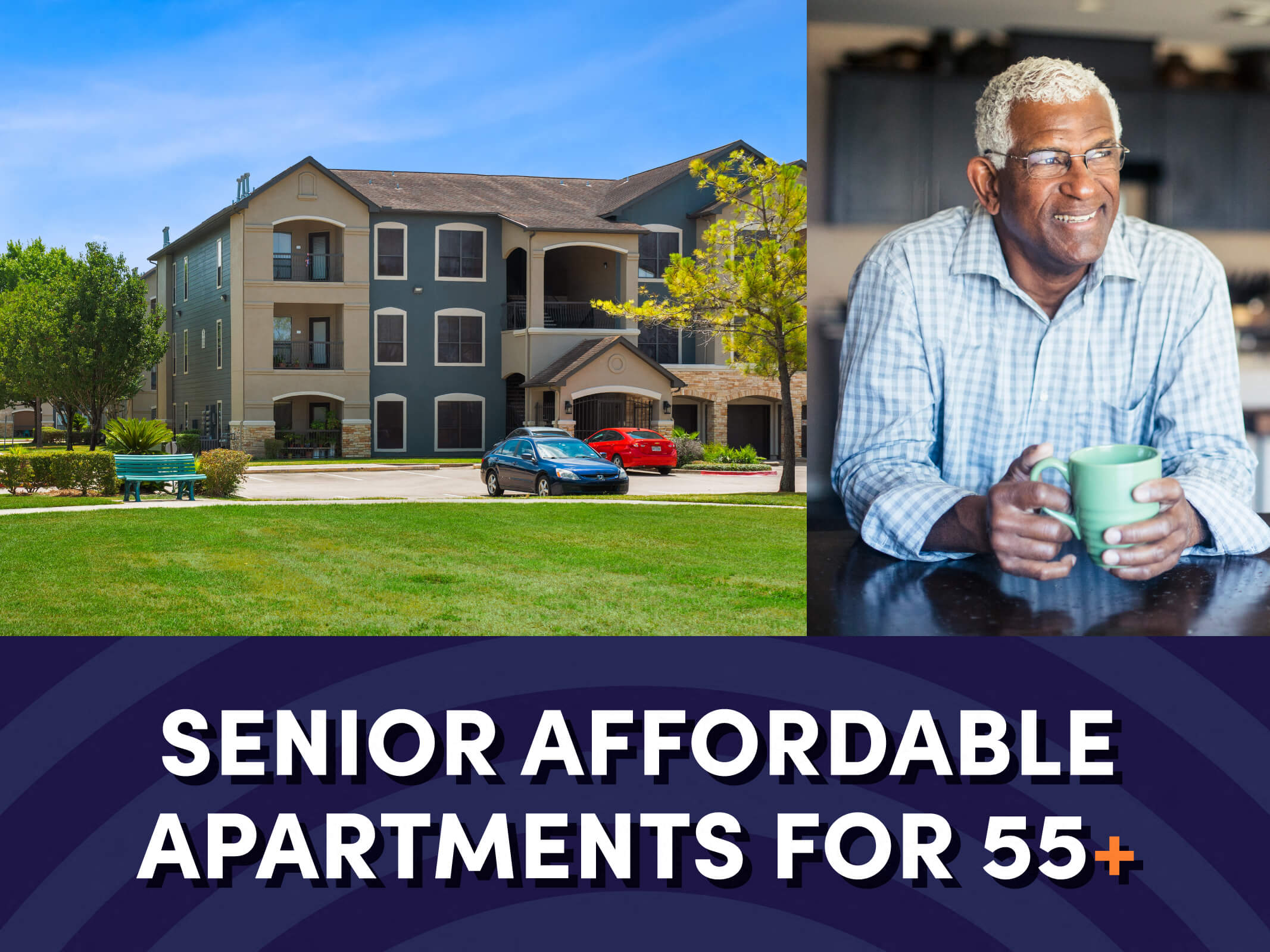 An image containing the exterior of the Parkway Senior Apartments in Pasadena, Texas, an elderly man, and text that says, “Senior Affordable Apartments for 55+”.